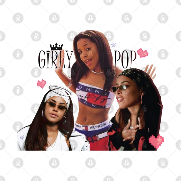 Girly Pop Aaliyah by Rith