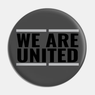 WE ARE UNITED Pin