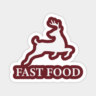 Fast Food Deer Funny Magnet