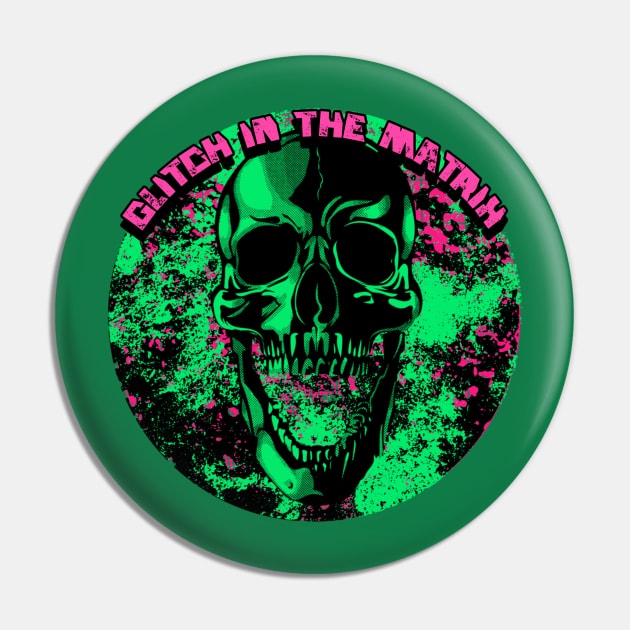 Glitch In The Matrix Graphic Pin by CTJFDesigns