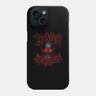 DARK BRANDON EXTRA DARK Phone Case