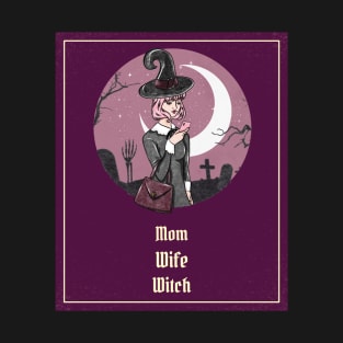 Mon Wife Witch | Halloween 2023 Mom Gift T-Shirt