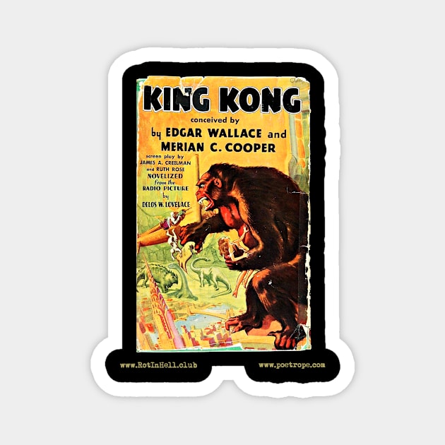 KINK KONG by Delos W. Lovelace & Edgar Wallace & Merian C. Cooper Magnet by Rot In Hell Club