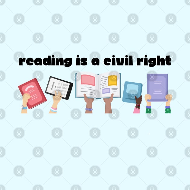 Reading is a Civil Right by Jen Talley Design