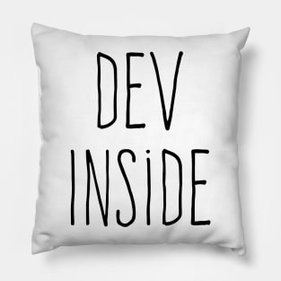 Coder shirt Dev Inside Pillow