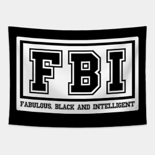 FBI Fabulous Black and Intelligent Tapestry
