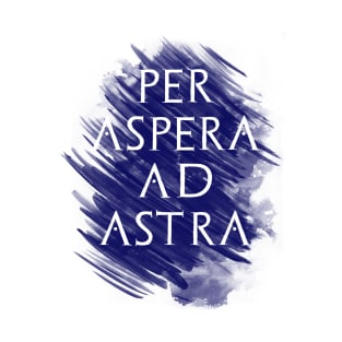 Per aspera ad astra T-Shirt