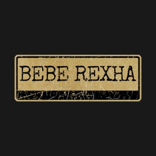 Aliska text black retro - Bebe Rexha T-Shirt