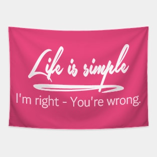 Life is Simple Tapestry