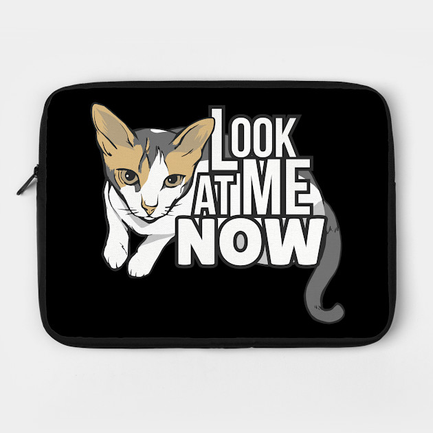Look At Me Now Funny Cat Design Funny Cat Design Laptop Case