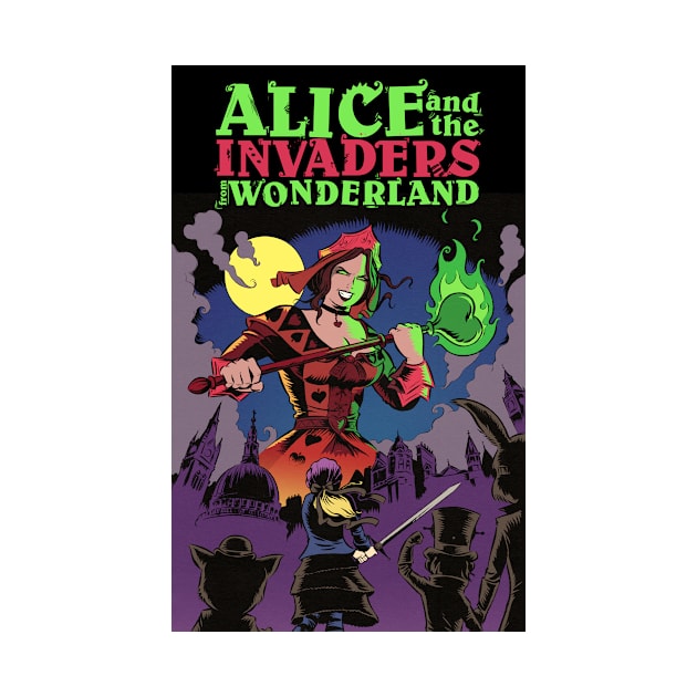 Alice and the Invaders From Wonderland by Bret M. Herholz