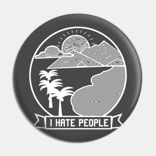 I HATE PEOPLE Pin