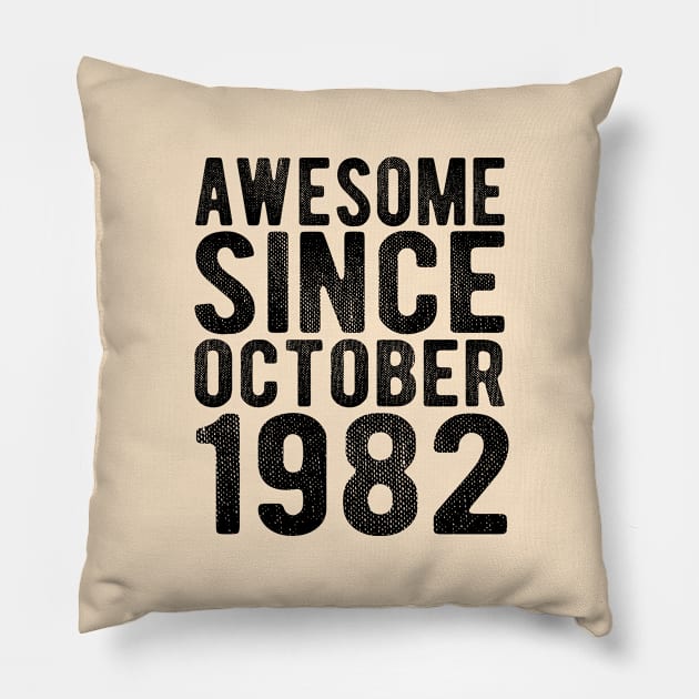 Awesome since October 1982 - 39th birthday Gift Pillow by SKHR-M STORE