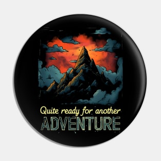 Quite Ready for Another Adventure - Lonely Mountain at Sunset - Fantasy Pin