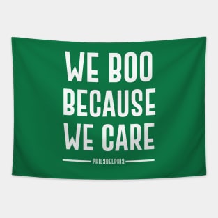 we boo because we care - philly Tapestry