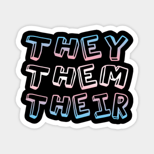 They Them Their Transgender LGBTQ Trans pride Magnet