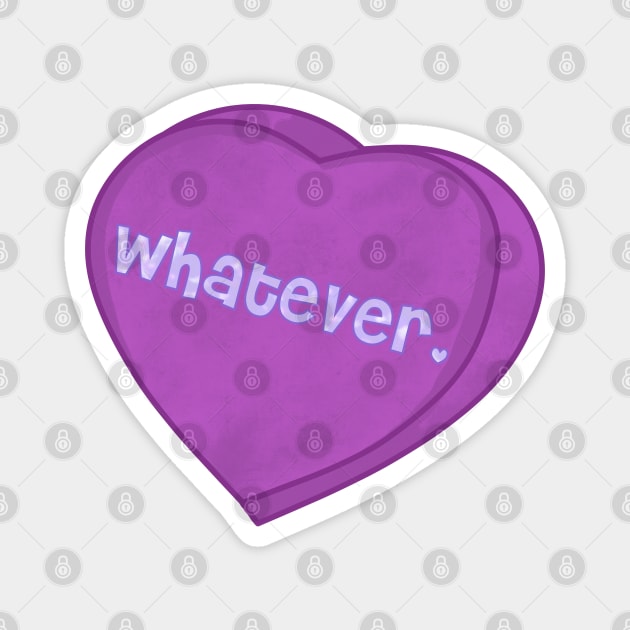Whatever Candy Heart Magnet by RoserinArt