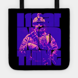 I Fear Nothing Bearded Soldier Tote