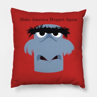 Make America Muppet Again Pillow