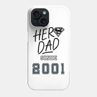 My Hero Dad 2001 Phone Case