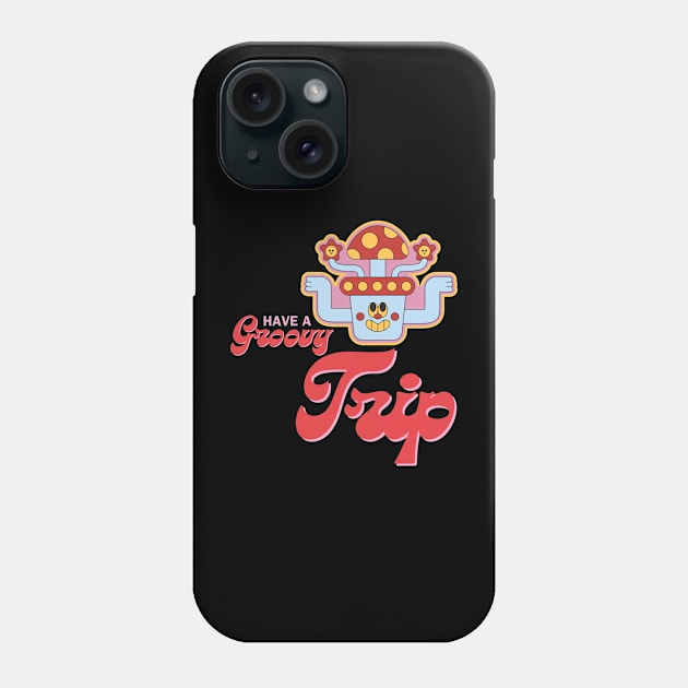 Have a Groovy Trip Phone Case by Valley of Oh