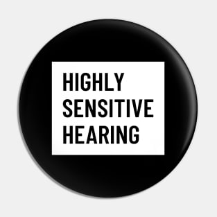 Highly Sensitive Hearing Pin