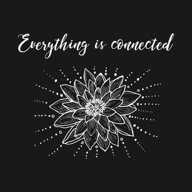 Everything is connected by Paciana Peroni