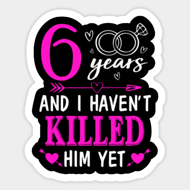6th wedding anniversary for husband