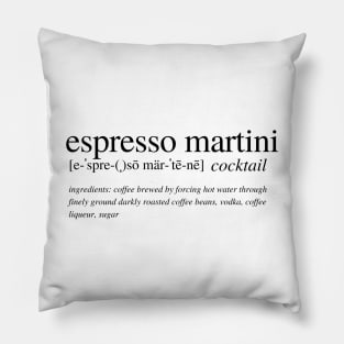 The Espresso Martini cocktail Pillow