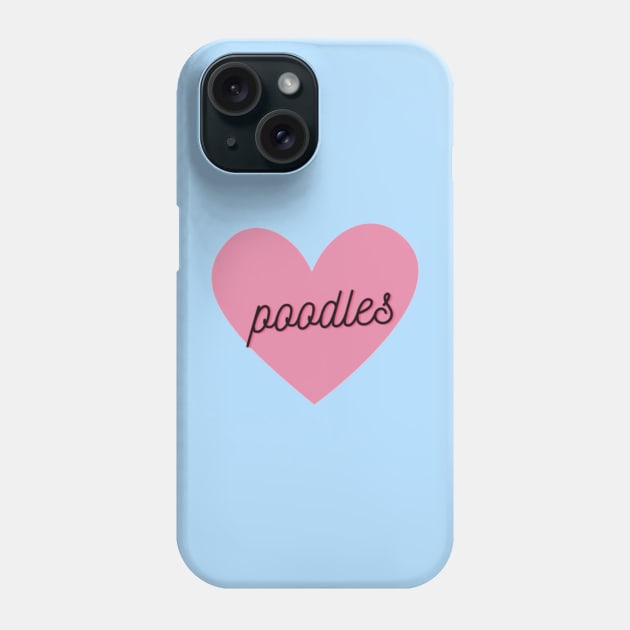 Poodle Lover Pink Heart Phone Case by ROLLIE MC SCROLLIE