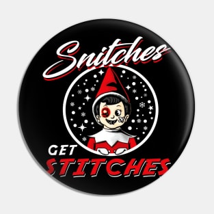 Snitches Get Stitches Elf Pin