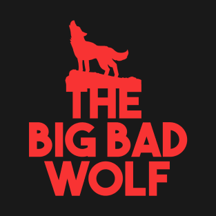 The Big Bad Wolf T-Shirt