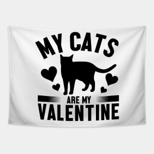 My cats are my valentine Tapestry