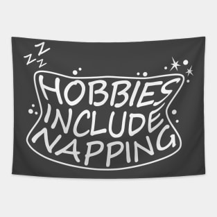 Hobbies include napping Tapestry