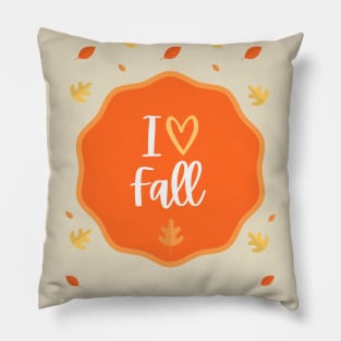 I love Fall Beautiful Design Pillow