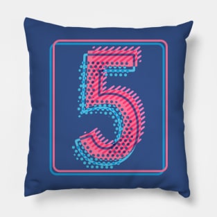 My lucky number Five 5 Pillow