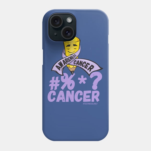 #%*? Cancer too, Cancer Awareness Phone Case by TheophilusMarks