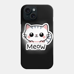 Cute Meow kitty Phone Case