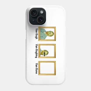 Van Gogh Van Goghing Van Gone Art History Joke for Nerds Phone Case