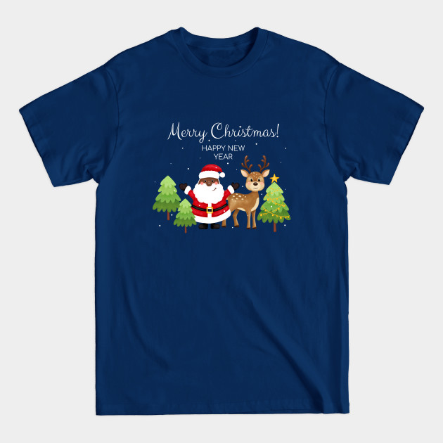 Merry christmas and happy new year greeting card. Black santa, deer, trees, stars, snow. African American Santa. - Black Santa Claus African America - T-Shirt