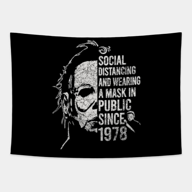 Retro vtg Michael Myers Social Distancing 1978 - Michael Myers Halloween - Tapestry | TeePublic