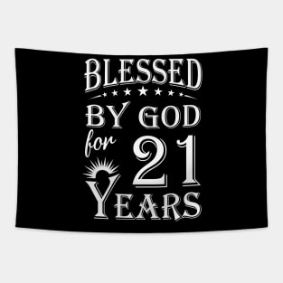 Blessed By God For 21 Years Christian Tapestry