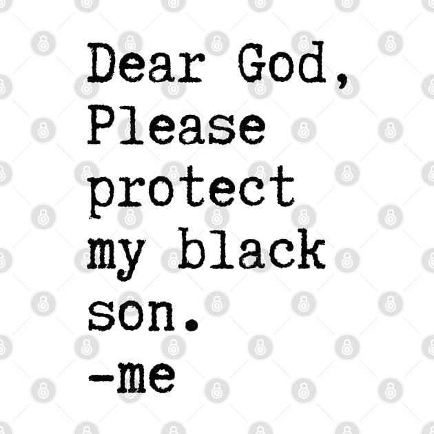 Dear God, my black son by Salizza