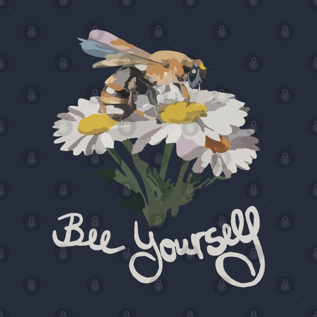 funny slogan bee yourself by Roocolonia
