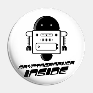 Cryptographer Inside with Robot Pin