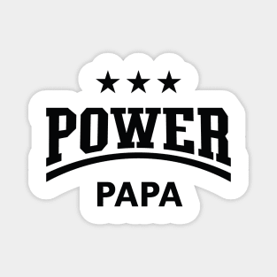 Power Papa (Dad / Daddy / Father’s Day / Black) Magnet