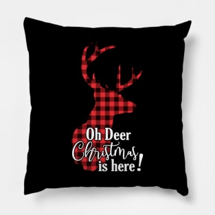 Oh Deer Christmas Is Here Pillow