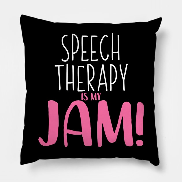 Speech Therapy Is My Jam - Speech Therapist SLP Shirt 2 Pillow by luisharun