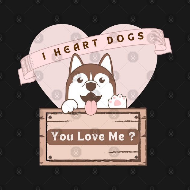 I Heart Dogs Dogs Lover T-Shirt by ✪Your New Fashion✪