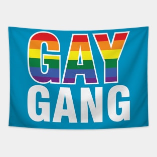 Gay Gang - LGBT Gift - Gay Pride LGBTQ Tapestry